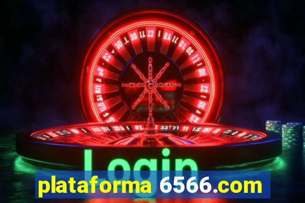 plataforma 6566.com